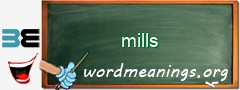 WordMeaning blackboard for mills